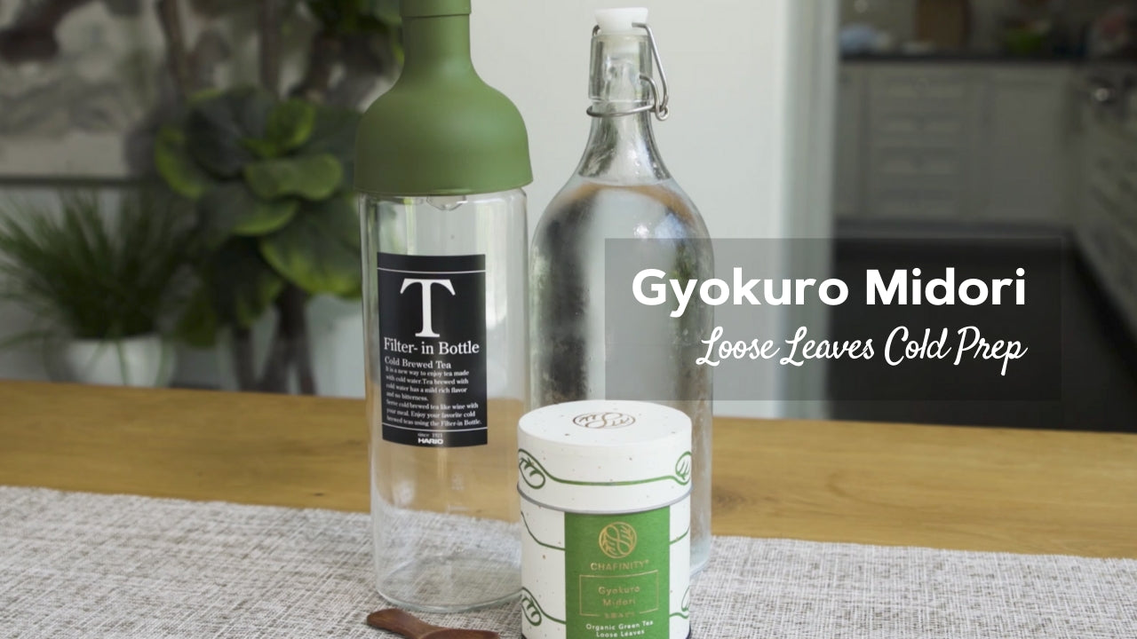 How to prepare cold green tea with Chafinity Gyokuro Midori Loose Leaves